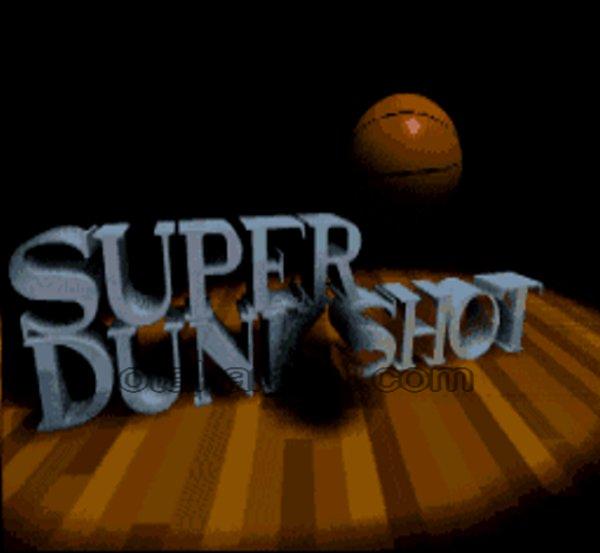 Super Dunk Shot